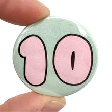 Load image into Gallery viewer, Number 10 Button Pin Badge
