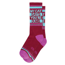 Load image into Gallery viewer, My Cat Says You’re Dumb Unisex Ribbed Gym Socks

