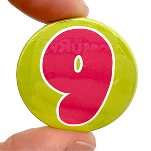 Number 9 Button Pin Badge
