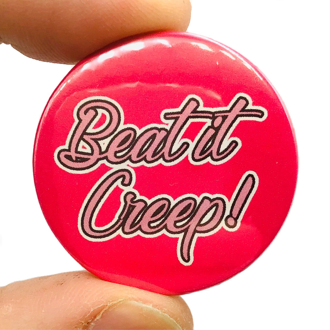 Beat Its Creep Button Pin Badge