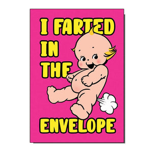 I Farted In The Envelope Greetings Card