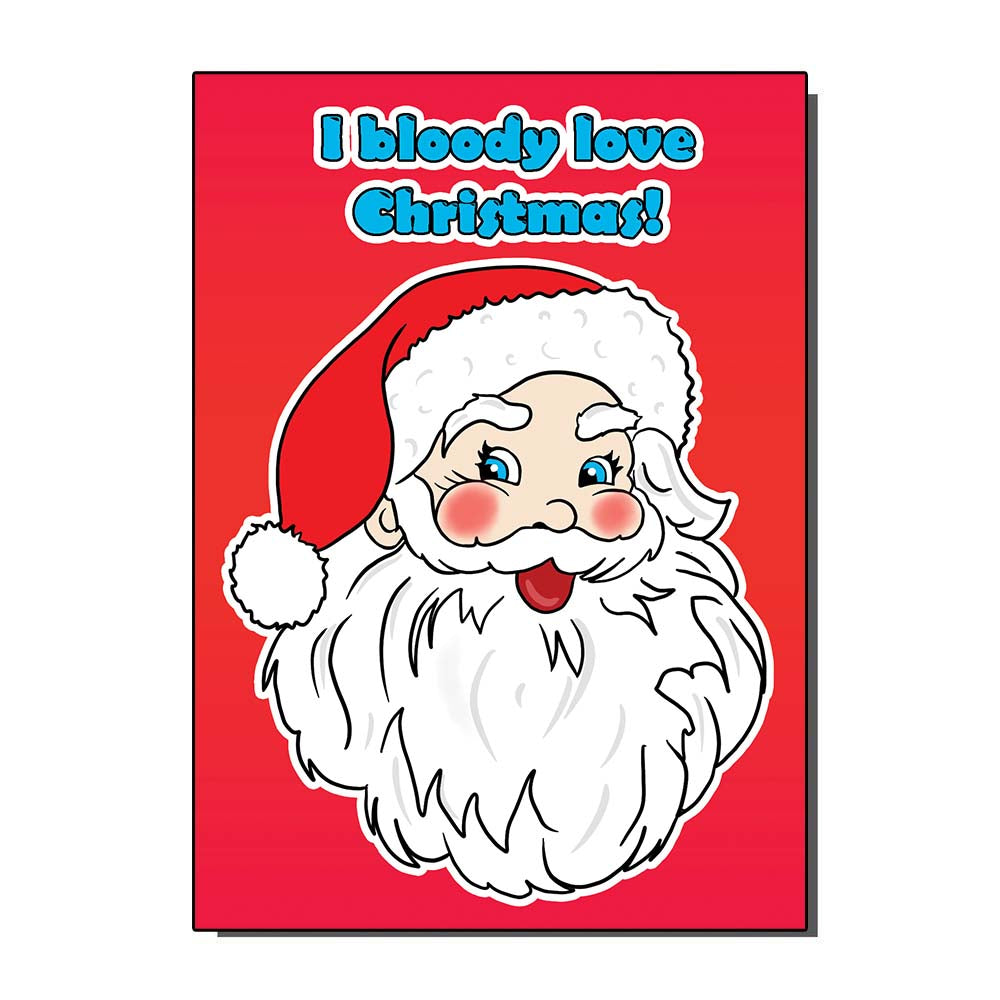 I Bloody Love Christmas Card