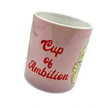 Load image into Gallery viewer, Dolly Cup Of Ambition Ceramic Mug
