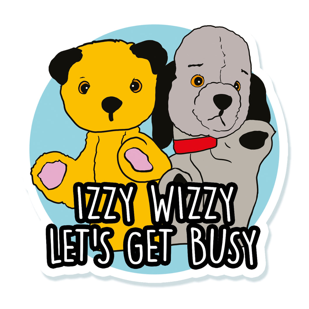 Sooty And Sweep Izzy Wizzy Let's Get Busy Inspired Vinyl Sticker