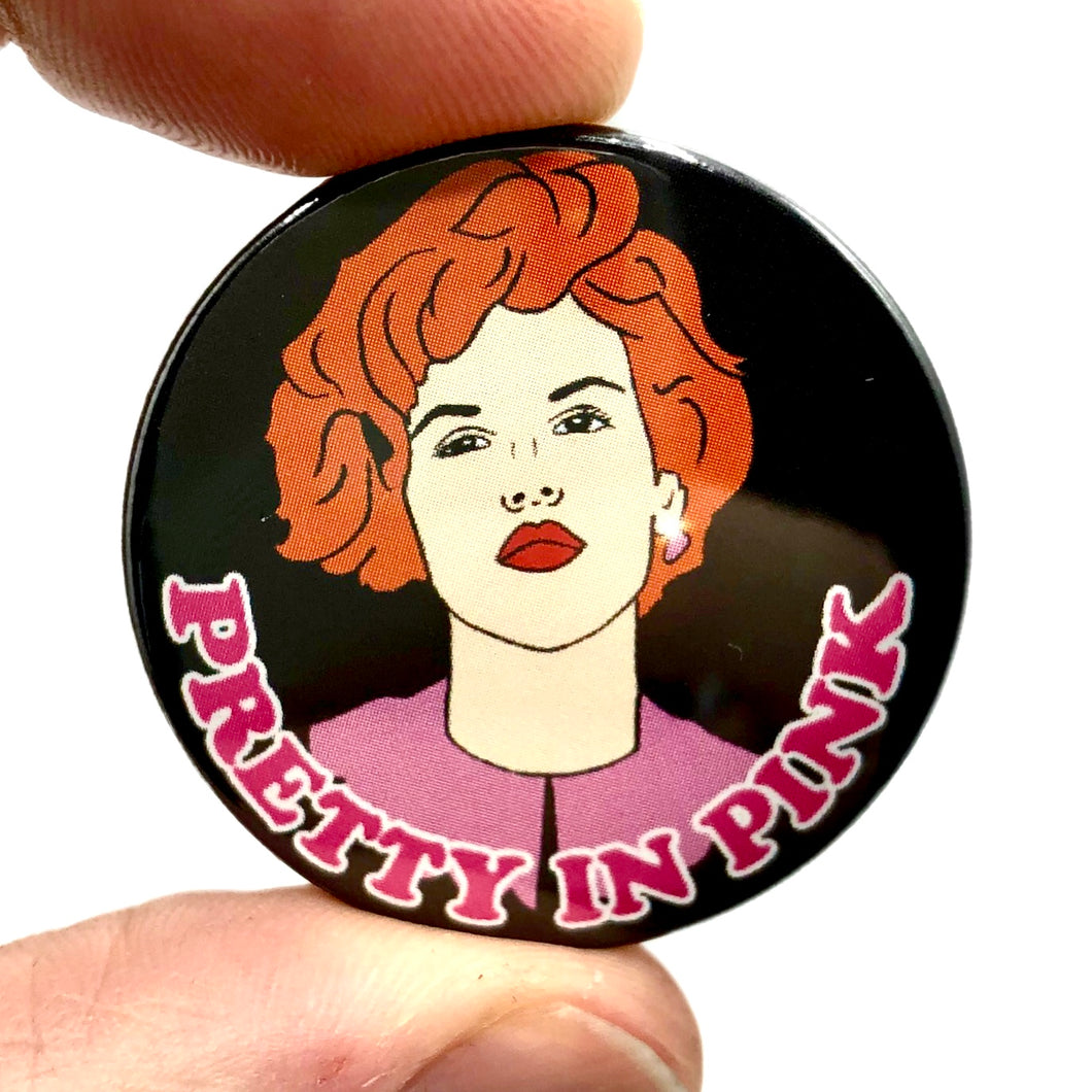 Pretty In Pink Button Pin Badge