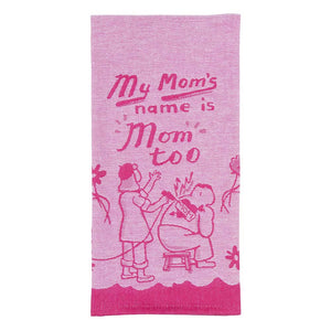 My Moms Names Mom Too Tattoo Tea Towel