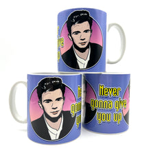 Load image into Gallery viewer, Never Gonna Give You Up Rick Astley Inspired Ceramic Mug
