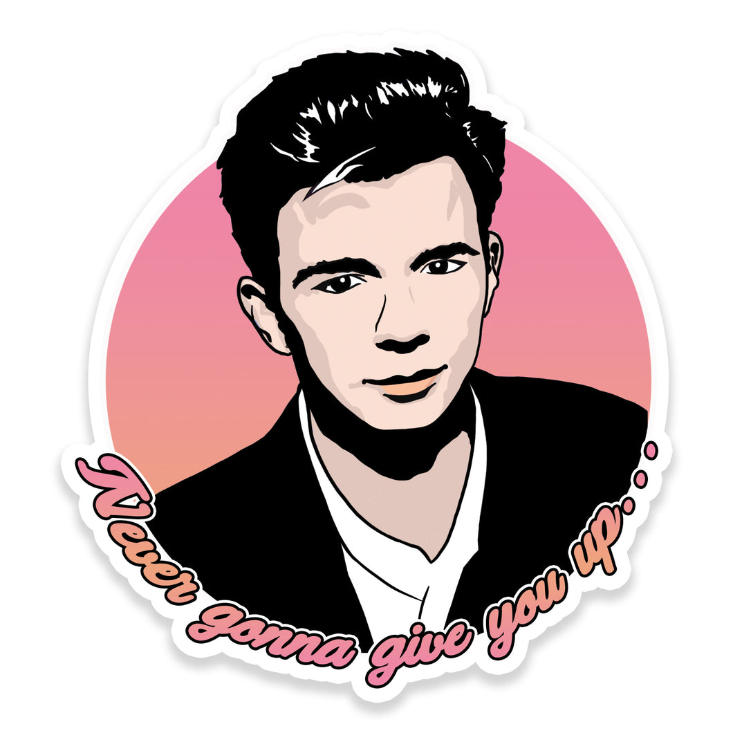 Rick Astley Never Gonna Give You Up 1980s Inspired Vinyl Sticker