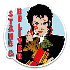 Stand And Deliver Adam Ant Inspired Vinyl Sticker