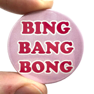 Bing Bang Bong UK Hon Dragrace Inspired Button Pin Badge