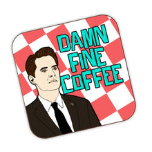 Load image into Gallery viewer, Damn Fine Coffee Twin Peaks Diner Inspired Drinks Coaster
