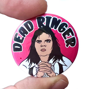 Dead Ringer For Love Meatloaf Inspired Button Pin Badg