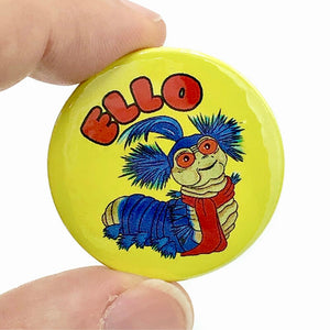 The Labyrinth Worm Ello Inspired Button Pin Badge