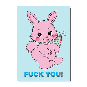 Fuck You Bunny Greetings Card