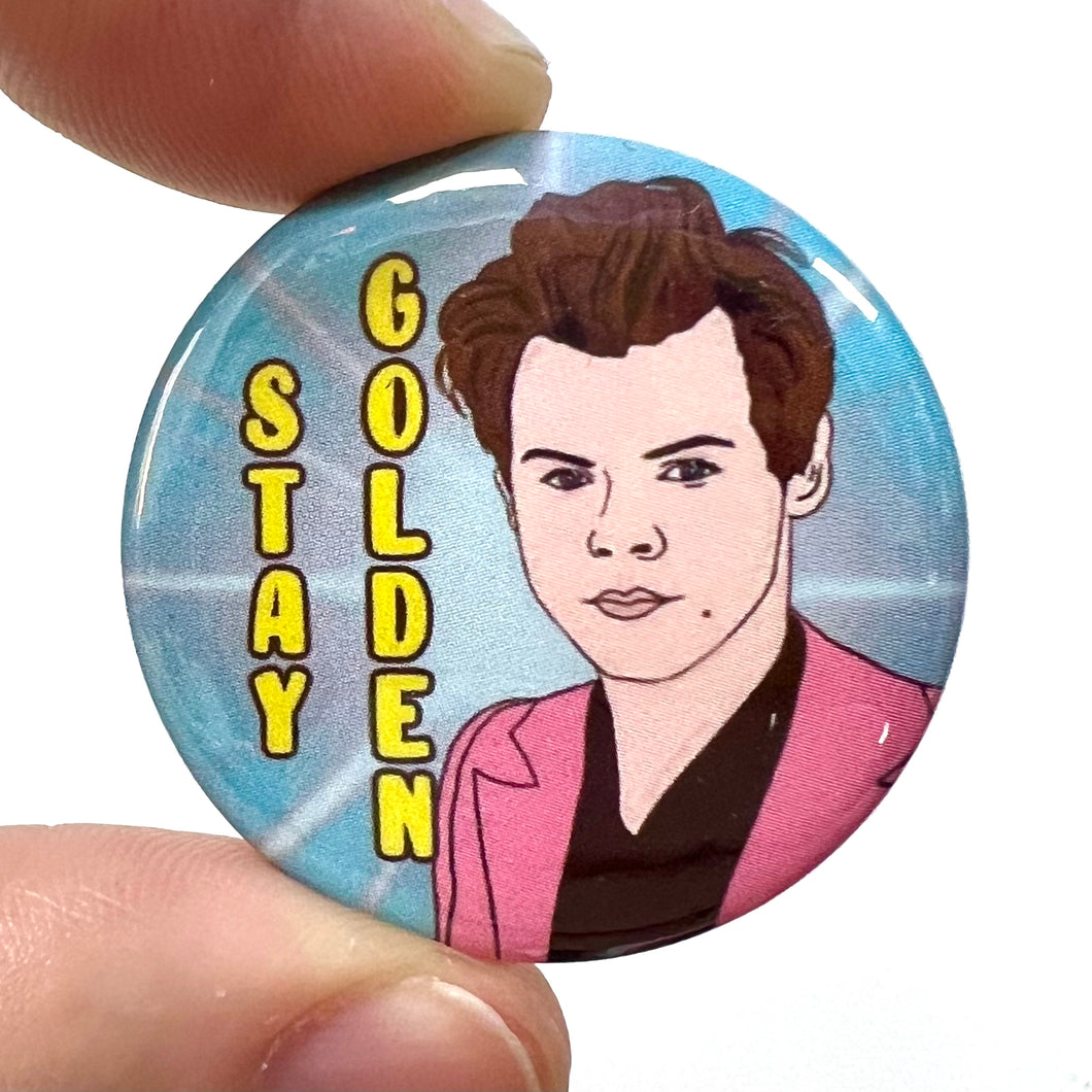 Stay Golden Button Pin Badge