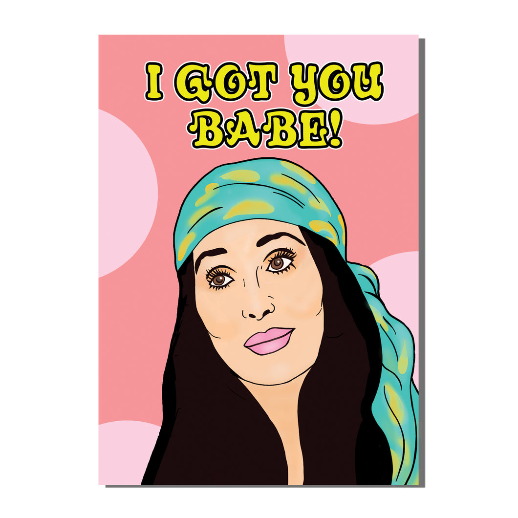 Cher I Got You Babe Greetings Card