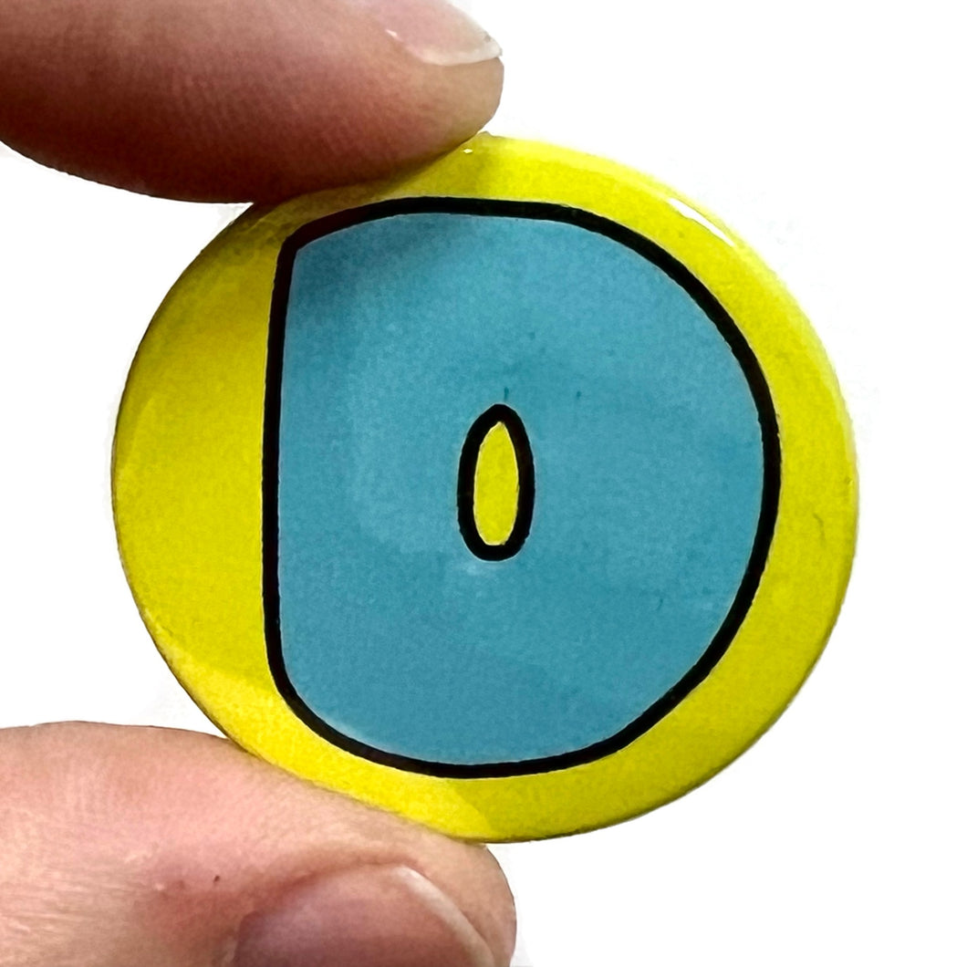 Letter D Button Pin Badge