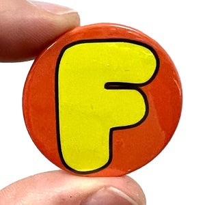 Letter F Button Pin Badge