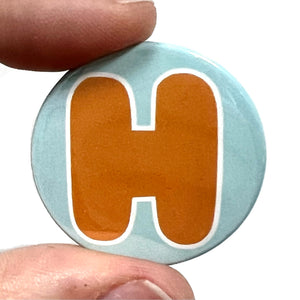 Letter H Button Pin Badge