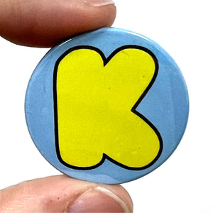 Letter K Button Pin Badge