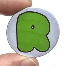 Load image into Gallery viewer, Letter R Button Pin Badge
