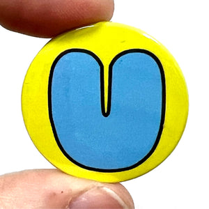 Letter U Button Pin Badge