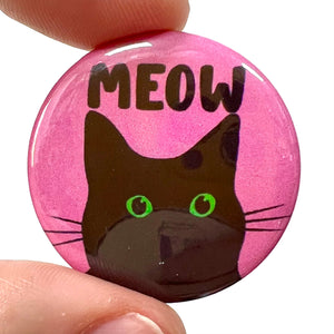 Black Cat Meow Button Pin Badge