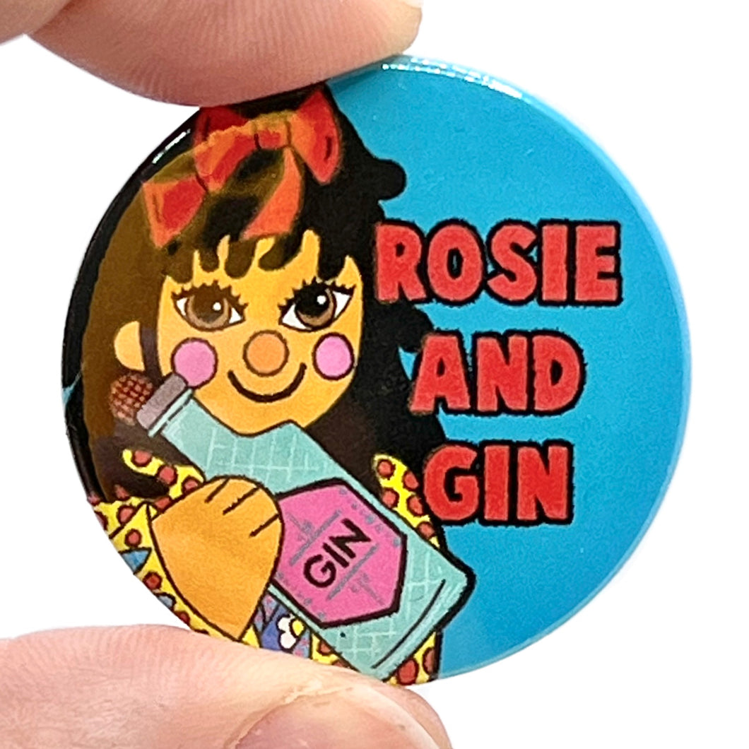 Rosie And Gin Button Pin Badge