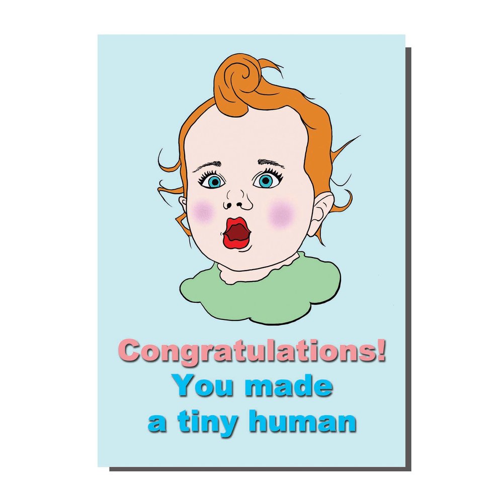 Congratulations You Made  A Tiny Human New Baby Greetings Card