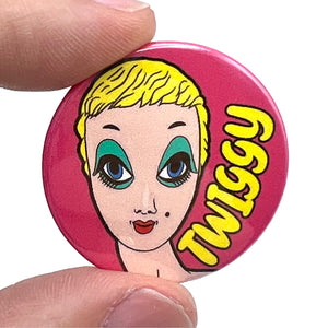 Twiggy Inspired Button Pin Badg