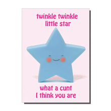 Load image into Gallery viewer, Twinkle Twinkle Little Star Rude Card
