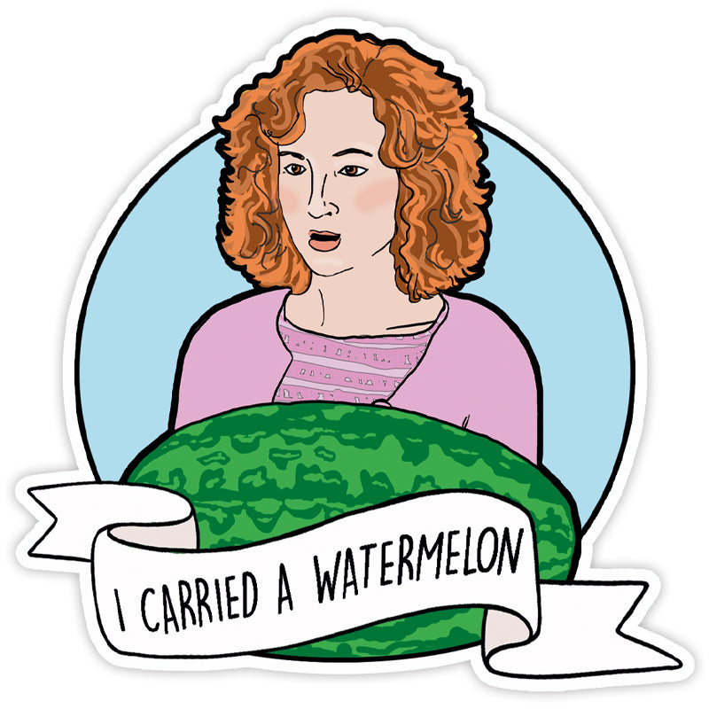 I Carried a Watermelon Vinyl Sticker