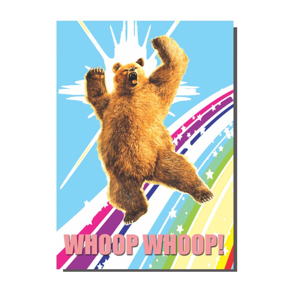 Whoop Whoop Big Gay Bear Card